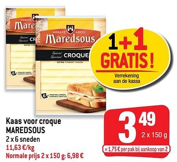 Promoties Kaas voor croque maredsous - Maredsous - Geldig van 18/05/2022 tot 24/05/2022 bij Smatch