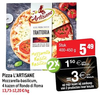Promoties Pizza l’artisane - L'Artisane - Geldig van 18/05/2022 tot 24/05/2022 bij Smatch