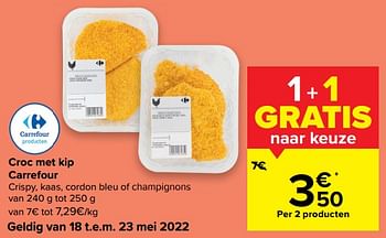 Promoties Croc met kip carrefour - Huismerk - Carrefour  - Geldig van 18/05/2022 tot 30/05/2022 bij Carrefour