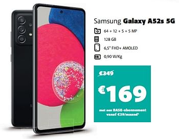 Promotions Samsung galaxy a52s 5g - Samsung - Valide de 16/05/2022 à 20/06/2022 chez Base