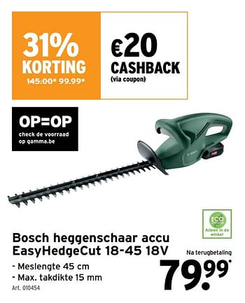 Bosch accu easyhedgecut 18-45 18v - Promotie