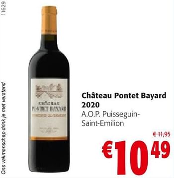 Promoties Château pontet bayard 2020 a.o.p. puisseguin- saint-emilion - Rode wijnen - Geldig van 18/05/2022 tot 31/05/2022 bij Colruyt