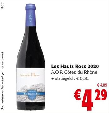 Promoties Les hauts rocs 2020 a.o.p. côtes du rhône - Rode wijnen - Geldig van 18/05/2022 tot 31/05/2022 bij Colruyt
