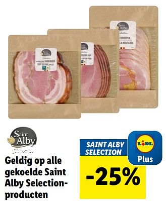 Promoties -25% geldig op alle gekoelde saint alby selectionproducten - Saint Alby - Geldig van 30/05/2022 tot 04/06/2022 bij Lidl