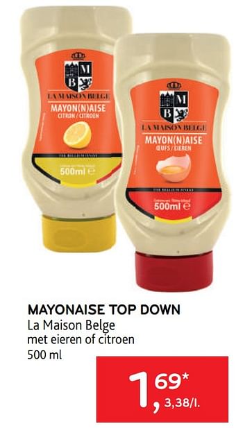 Promoties Mayonaise top down la maison belge - La Maison Belge - Geldig van 01/06/2022 tot 14/06/2022 bij Alvo