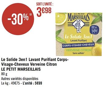 Promoties Le solide 3en1 lavant purifiant corpsvisage-cheveux verveine citron le petit marseillais - Le Petit Marseillais - Geldig van 23/05/2022 tot 05/06/2022 bij Géant Casino