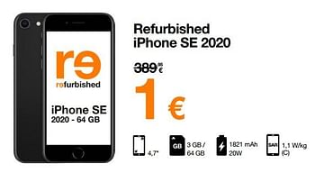 Promotions Apple refurbished iphone se 2020 - Apple - Valide de 23/05/2022 à 31/05/2022 chez Orange