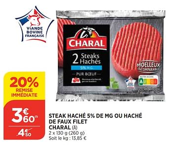 Promoties Steak haché 5% de mg ou haché de faux filet charal - Charal - Geldig van 25/05/2022 tot 30/05/2022 bij Atac