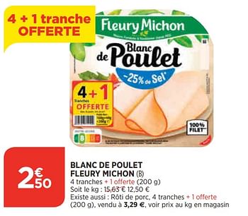 Promotions Blanc de poulet fleury michon - Fleury Michon - Valide de 25/05/2022 à 30/05/2022 chez Atac