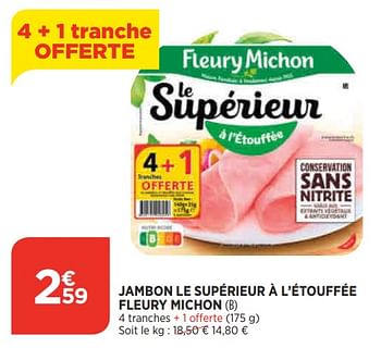 Promoties Jambon le supérieur à l’étouffée fleury michon - Fleury Michon - Geldig van 25/05/2022 tot 30/05/2022 bij Atac