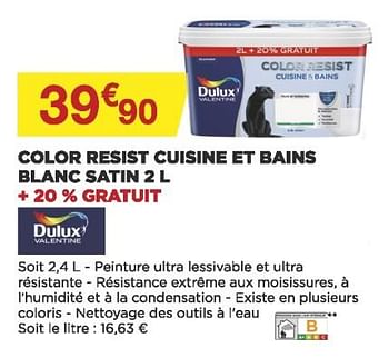 Promotions Color resist cuisine et bains blanc satin - Dulux - Valide de 18/05/2022 à 28/05/2022 chez Brico Marché