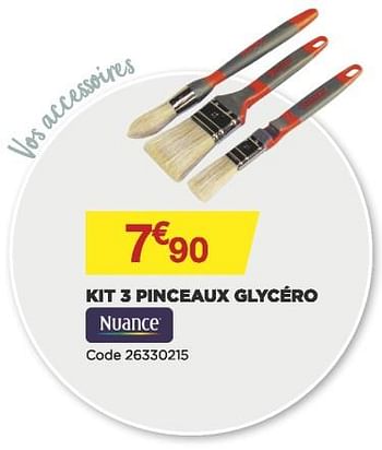 Promotions Kit 3 pinceaux glycéro - Nuance - Valide de 18/05/2022 à 28/05/2022 chez Brico Marché