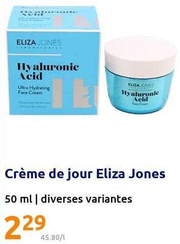 Promotions Crème de jour eliza jones - Eliza Jones - Valide de 25/05/2022 à 31/05/2022 chez Action