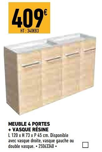 Promoties Meuble 4 portes + vasque résine - Huismerk - Brico Cash - Geldig van 20/05/2022 tot 02/06/2022 bij Brico Cash