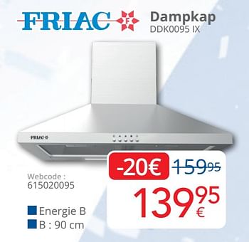 Promoties Friac dampkap ddk0095 ix - Friac - Geldig van 01/06/2022 tot 30/06/2022 bij Eldi