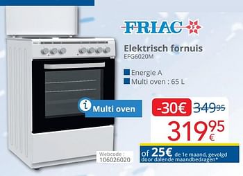 Promoties Friac elektrisch fornuis efg6020m - Friac - Geldig van 01/06/2022 tot 30/06/2022 bij Eldi