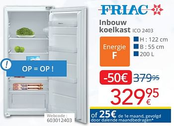 Promoties Friac inbouw koelkast ico 2403 - Friac - Geldig van 01/06/2022 tot 30/06/2022 bij Eldi
