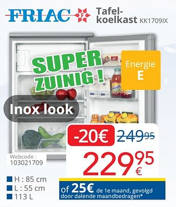 Promoties Friac tafel- koelkast kk1709ix - Friac - Geldig van 01/06/2022 tot 30/06/2022 bij Eldi