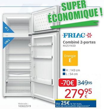 Promotions Friac combiné 2-portes kk2519-2d - Friac - Valide de 01/06/2022 à 30/06/2022 chez Eldi