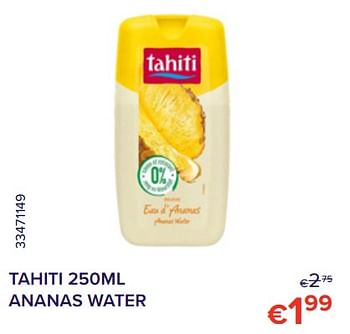 Promoties Tahiti ananas water - Palmolive Tahiti - Geldig van 01/06/2022 tot 30/06/2022 bij Euro Shop