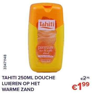 Promoties Tahiti douche luieren op het warme zand - Palmolive Tahiti - Geldig van 01/06/2022 tot 30/06/2022 bij Euro Shop