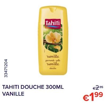 Promoties Tahiti douche vanille - Palmolive Tahiti - Geldig van 01/06/2022 tot 30/06/2022 bij Euro Shop