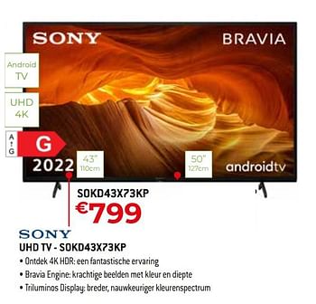 Promoties Sony uhd tv sokd43x73kp - Sony - Geldig van 20/05/2022 tot 30/06/2022 bij Exellent