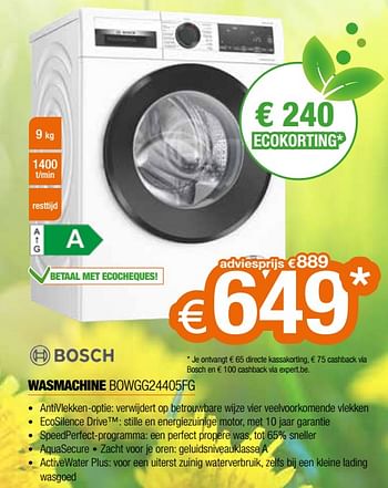 Promoties Bosch wasmachine bowgg24405fg - Bosch - Geldig van 20/05/2022 tot 30/06/2022 bij Expert