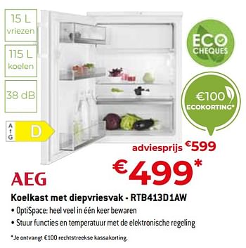 Promotions Aeg koelkast met diepvriesvak - rtb413d1aw - AEG - Valide de 20/05/2022 à 30/06/2022 chez Exellent