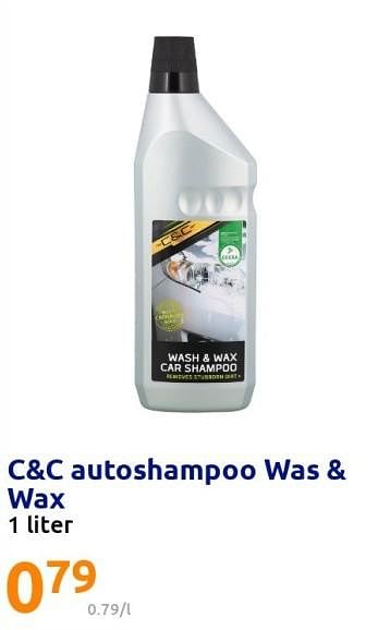 Promoties C+c autoshampoo was + wax - C&C - Geldig van 01/06/2022 tot 07/06/2022 bij Action