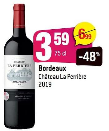 Promoties Bordeaux château la perrière 2019 - Rode wijnen - Geldig van 08/06/2022 tot 14/06/2022 bij Smatch