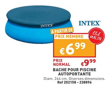 Promotions Bache pour piscine autoportante - Intex - Valide de 15/06/2022 à 20/06/2022 chez Trafic