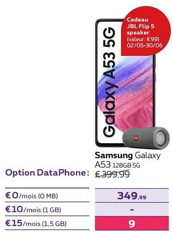 Promotions Samsung galaxy a53 128gb 5g - Samsung - Valide de 01/06/2022 à 30/06/2022 chez Proximus