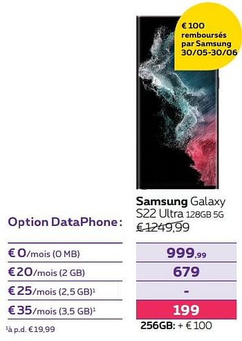 Promotions Samsung galaxy s22 ultra 128gb 5g - Samsung - Valide de 01/06/2022 à 30/06/2022 chez Proximus