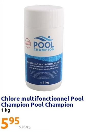 Promotions Chlore multifonctionnel pool champion pool champion - Produit Maison - Action - Valide de 08/06/2022 à 14/06/2022 chez Action