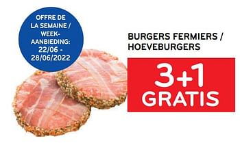 Promotions Burgers fermiers 3+1 gratis - Produit maison - Alvo - Valide de 15/06/2022 à 28/06/2022 chez Alvo