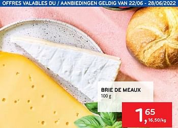 Promotions Brie de meaux - Brie de Meaux - Valide de 22/06/2022 à 28/06/2022 chez Alvo