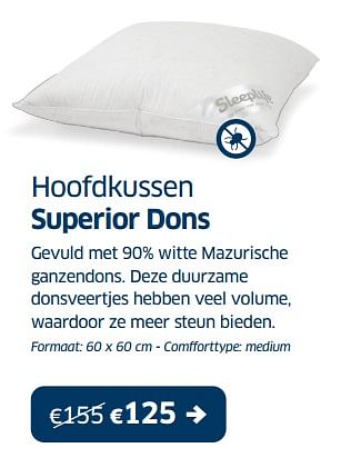 Promoties Hoofdkussen superior dons - Huismerk - Sleeplife - Geldig van 17/06/2022 tot 30/06/2022 bij Sleeplife
