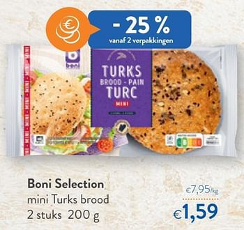 Promoties Boni selection mini turks brood - Boni - Geldig van 15/06/2022 tot 28/06/2022 bij OKay