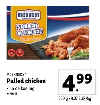 Promoties Pulled chicken - Mcennedy - Geldig van 27/06/2022 tot 03/07/2022 bij Lidl