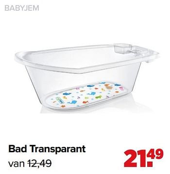 Promoties Babyjem bad transparant - BabyJem - Geldig van 13/06/2022 tot 02/07/2022 bij Baby-Dump