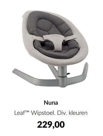 Promoties Nuna leaf wipstoel - Nuna - Geldig van 14/06/2022 tot 18/07/2022 bij BabyPark