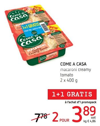 Promotions Come a casa macaroni creamy tomato - Come a Casa - Valide de 16/06/2022 à 29/06/2022 chez Spar (Colruytgroup)
