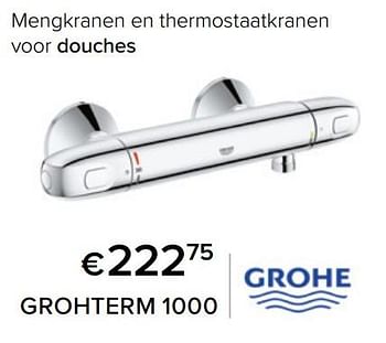 Promotions Mengkranen en thermostaatkranen voor douches grohterm 1000 - Grohe - Valide de 01/06/2022 à 31/08/2022 chez Euro Shop