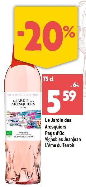 Promoties Le jardin des aresquiers pays d’oc vignobles jeanjean l’ame du terroir - Rosé wijnen - Geldig van 15/06/2022 tot 05/07/2022 bij Match