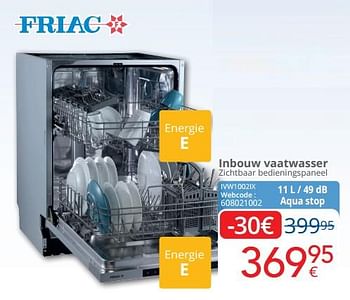 Promoties Friac inbouw vaatwasser ivw1002ix - Friac - Geldig van 01/07/2022 tot 31/07/2022 bij Eldi