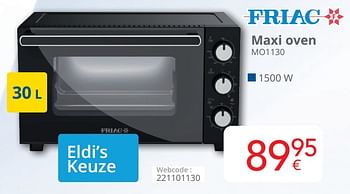 Promoties Friac maxi oven mo1130 - Friac - Geldig van 01/07/2022 tot 31/07/2022 bij Eldi