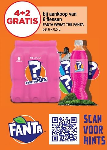 Promoties 4+2 gratis bij aankoop van 6 flessen fanta #what the fanta - Fanta - Geldig van 29/06/2022 tot 12/07/2022 bij Alvo