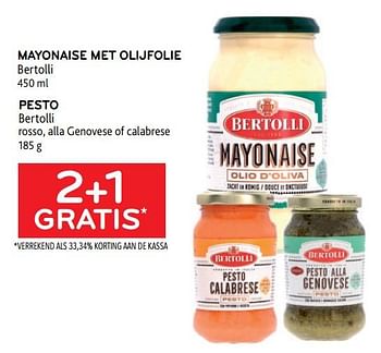 Promotions Mayonaise met olijfolie bertolli + pesto bertolli 2+1 gratis - Bertolli - Valide de 29/06/2022 à 12/07/2022 chez Alvo