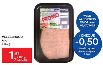 Promoties Vleesbrood alvo - Huismerk - Alvo - Geldig van 29/06/2022 tot 05/07/2022 bij Alvo